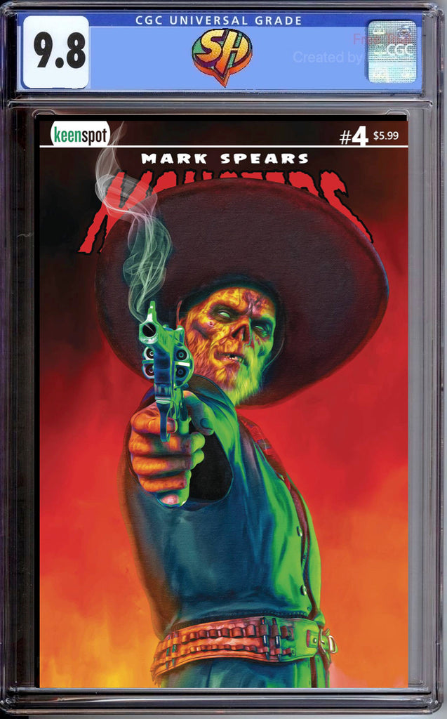 Mark Spears Monsters 4 Cover C Pecos Bill CGC 9.8 Pre-Sale